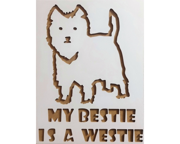 Tabliczka napis na ścianę "My Bestie is a Westie"